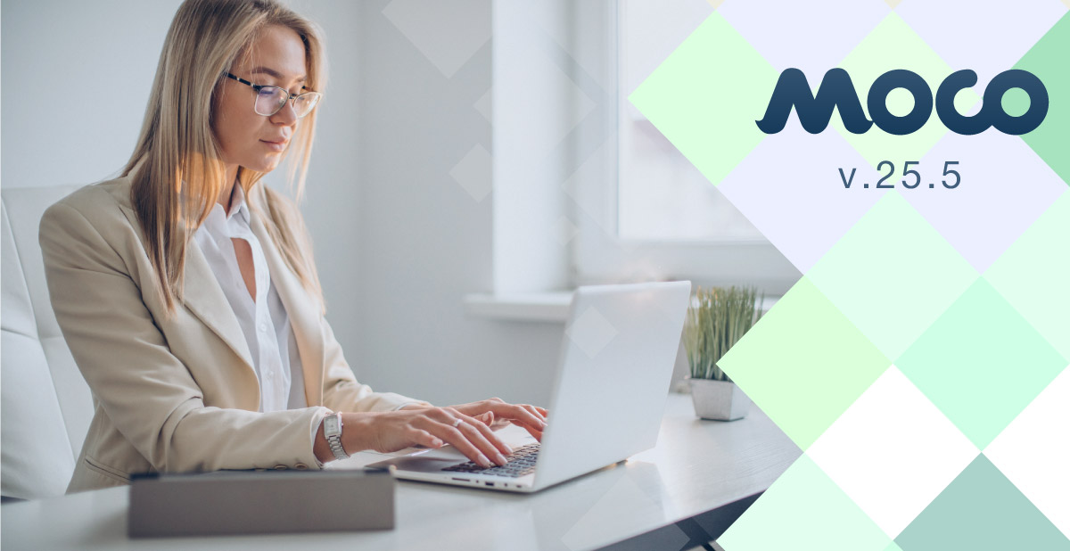 Moco v.25.5 — Огляд новацій в модулях СДН Moco v.25.5 — Огляд новацій в модулях СДН